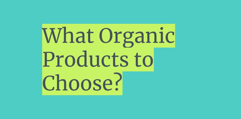 How to Buy Organic Food and Drink