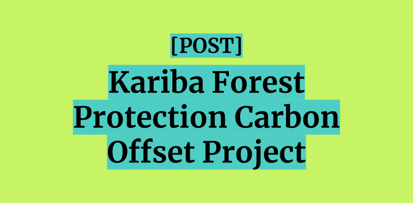 Kariba Forest Protection Carbon Offset Project